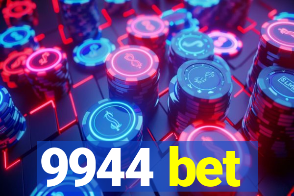 9944 bet